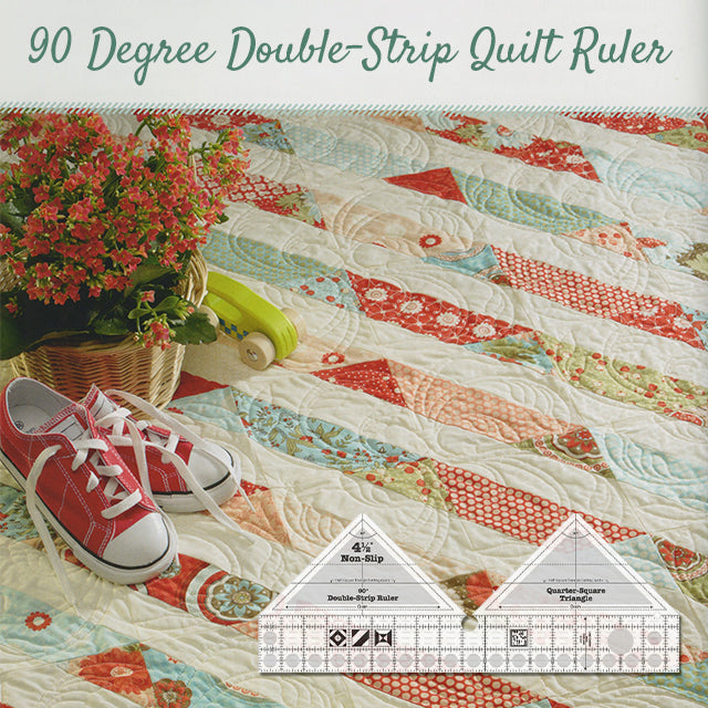 90° Degree Double-Strip Quilt Ruler - With Instructions