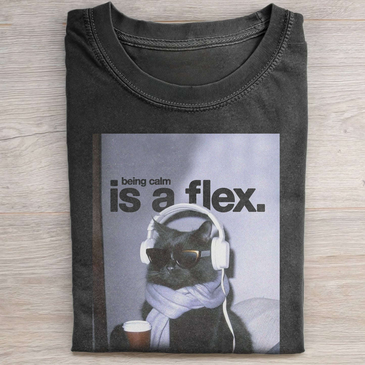 BEING CALM IS A FLEX TEE